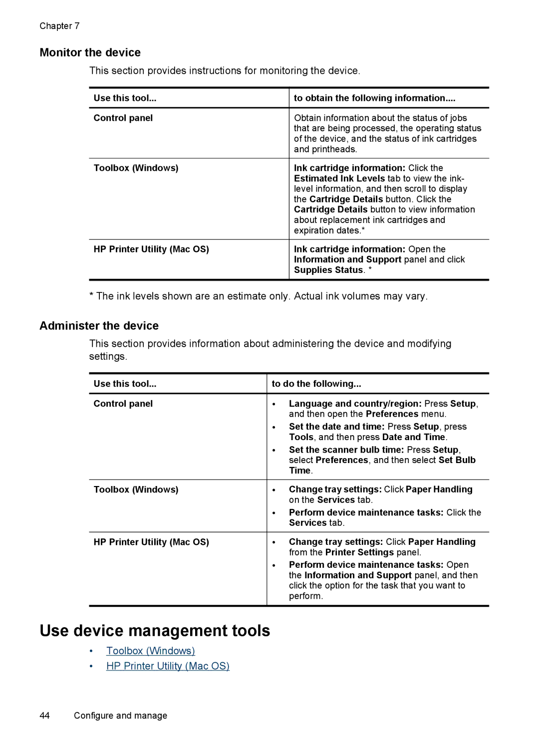 HP Pro L7400 manual Use device management tools, Monitor the device, Administer the device 