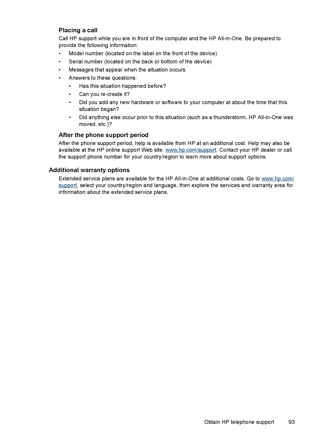HP Pro L7400 manual Placing a call, After the phone support period Additional warranty options 