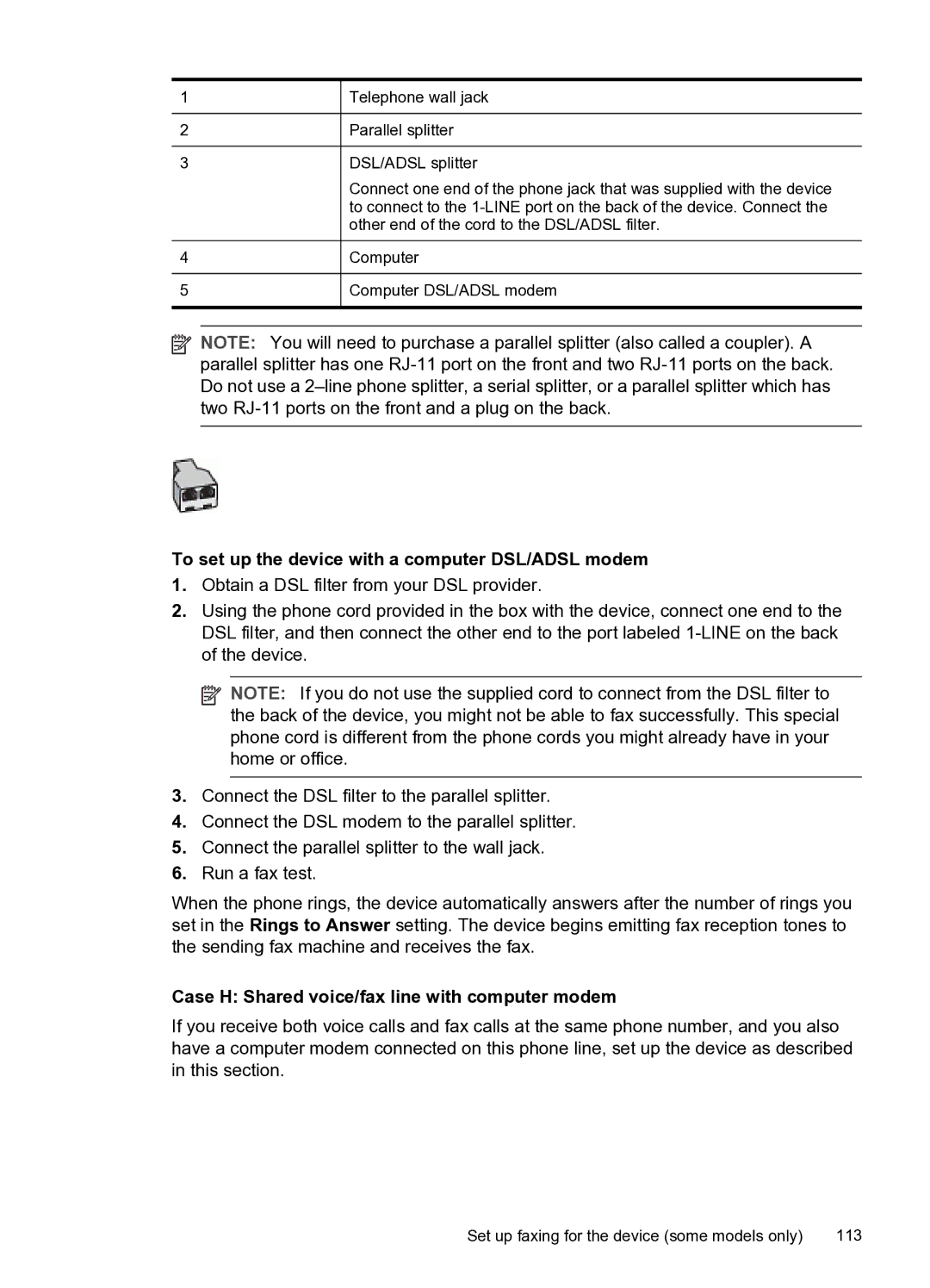 HP PRO L7500 manual To set up the device with a computer DSL/ADSL modem, Case H Shared voice/fax line with computer modem 