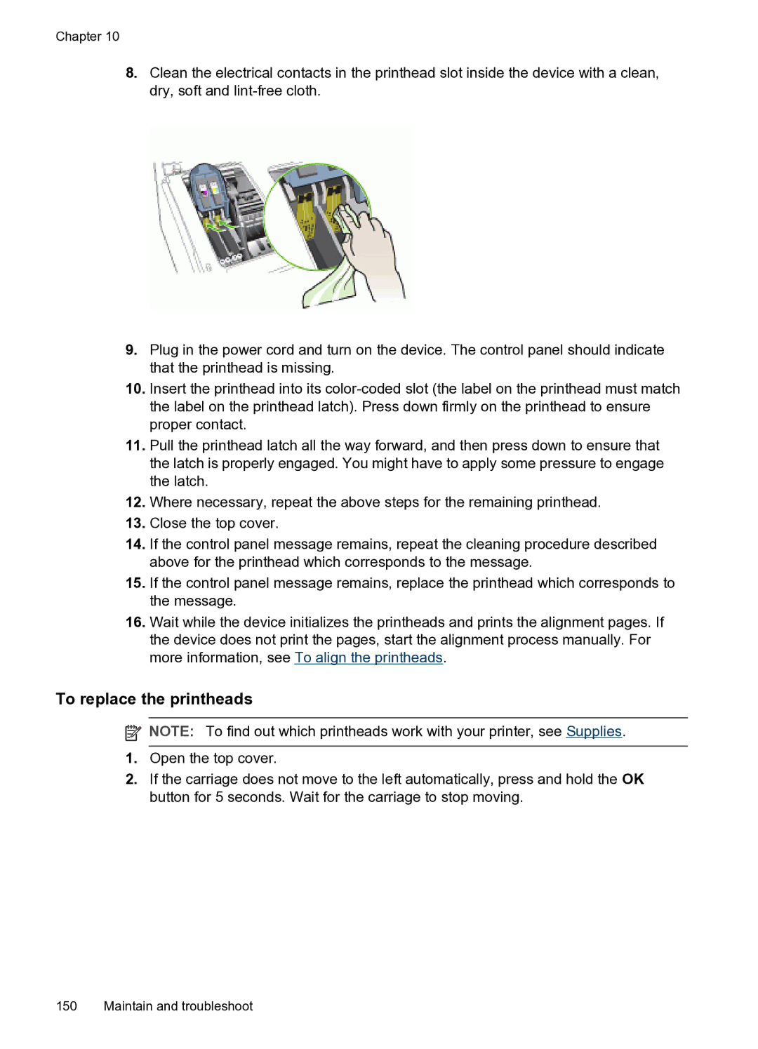 HP PRO L7500 manual To replace the printheads 