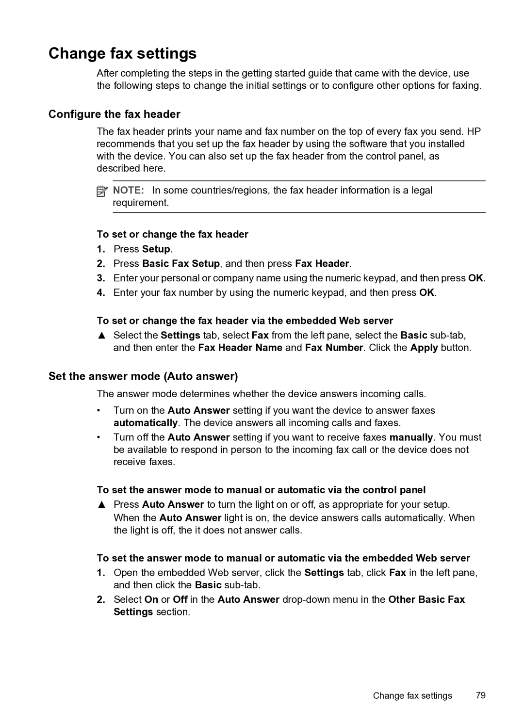 HP PRO L7500 manual Change fax settings, Configure the fax header, Set the answer mode Auto answer 