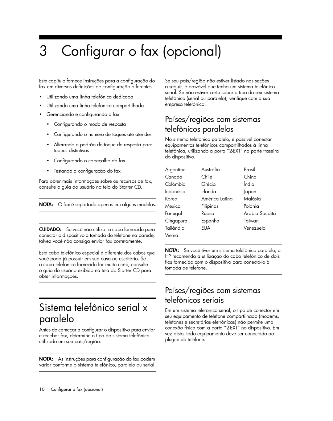 HP Pro L7750, Pro L7680, Pro L7650, Pro L7580, Pro L7780 manual Configurar o fax opcional, Sistema telefônico serial x paralelo 