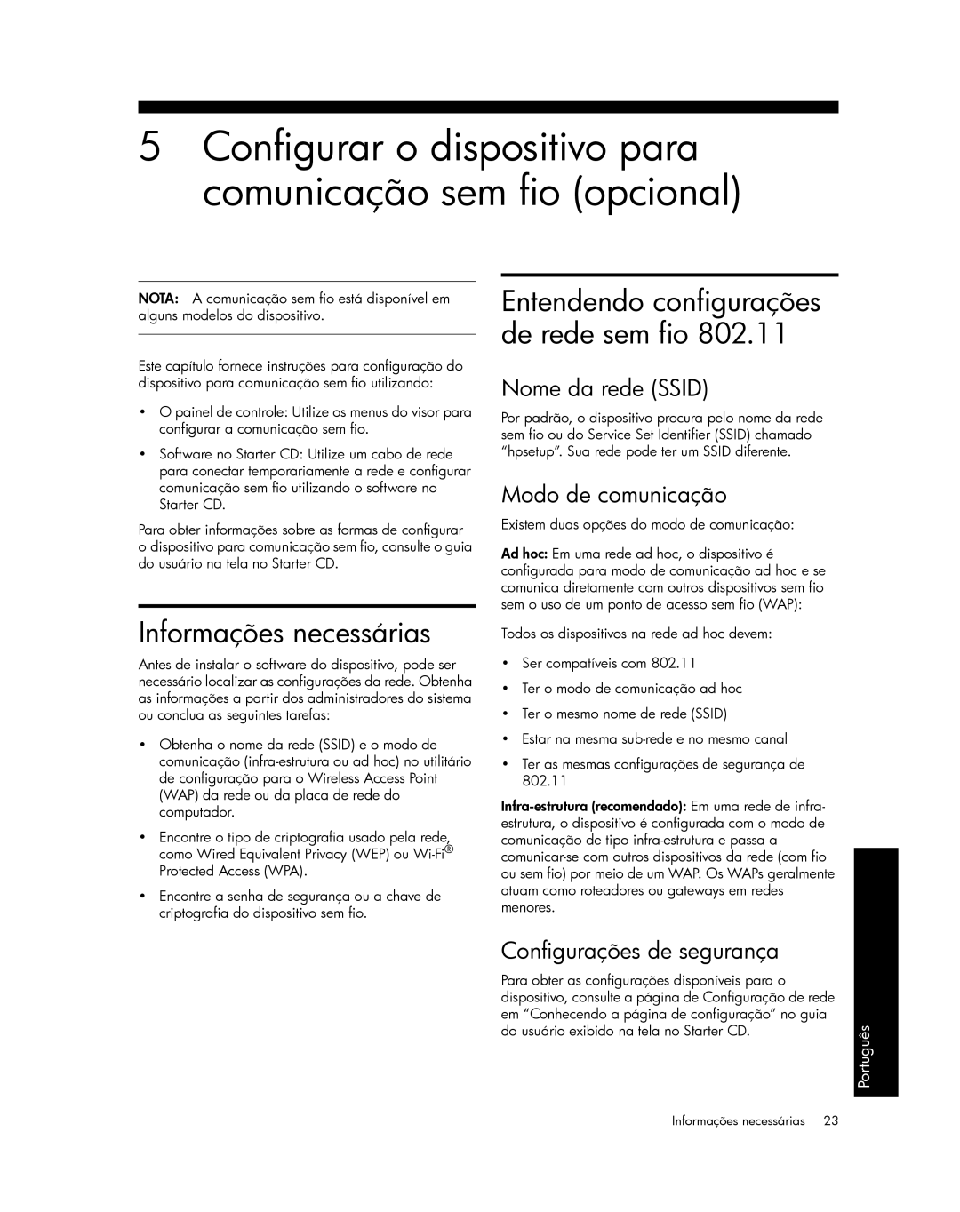 HP Pro L7590 manual Configurar o dispositivo para comunicação sem fio opcional, Entendendo configurações de rede sem fio 