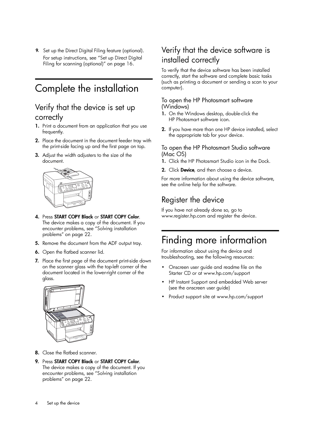 HP Pro L7680, Pro L7750 Complete the installation, Finding more information, Verify that the device is set up correctly 