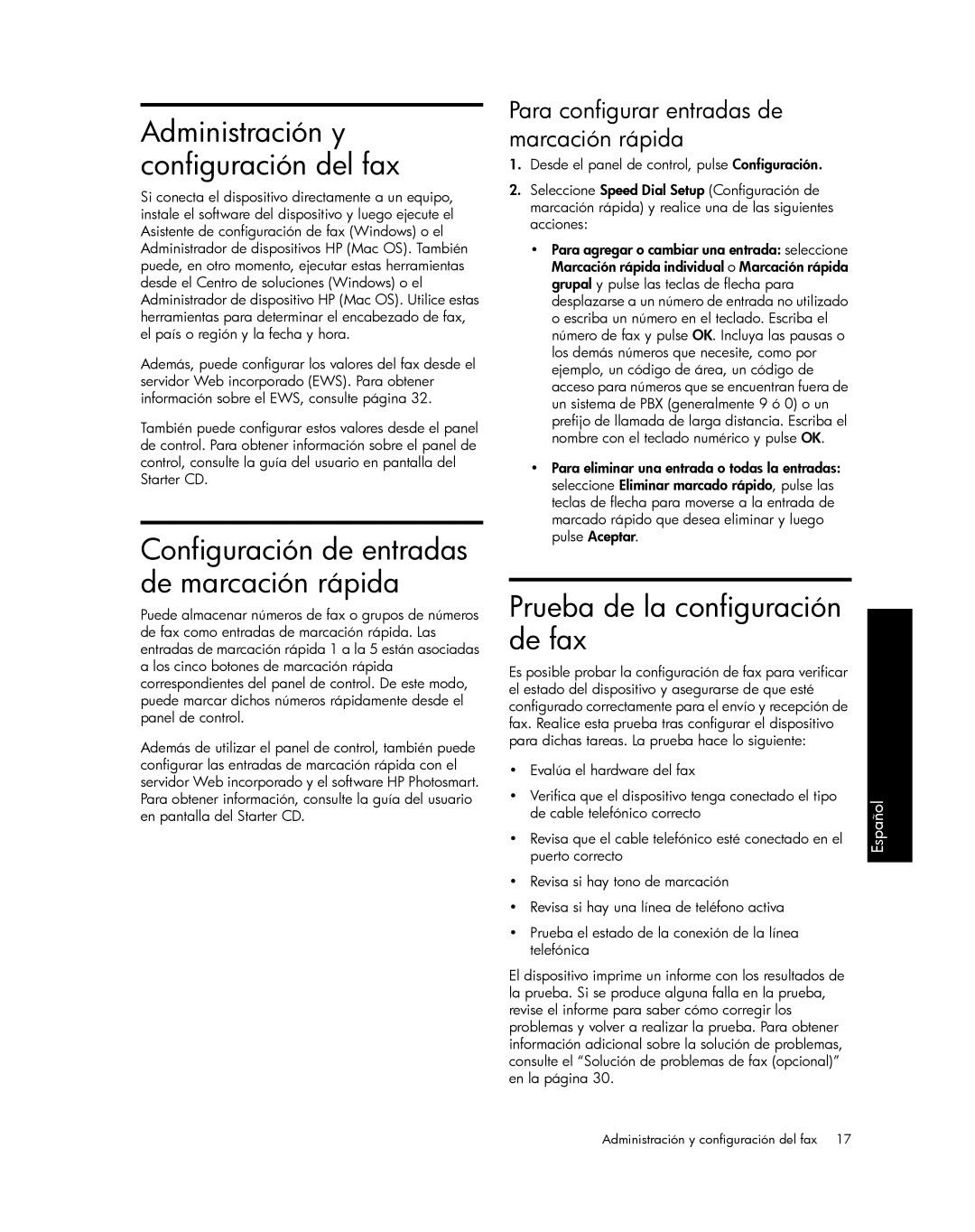 HP Pro L7680 manual Administración y configuración del fax, Prueba de la configuración de fax, De cable telefónico correcto 