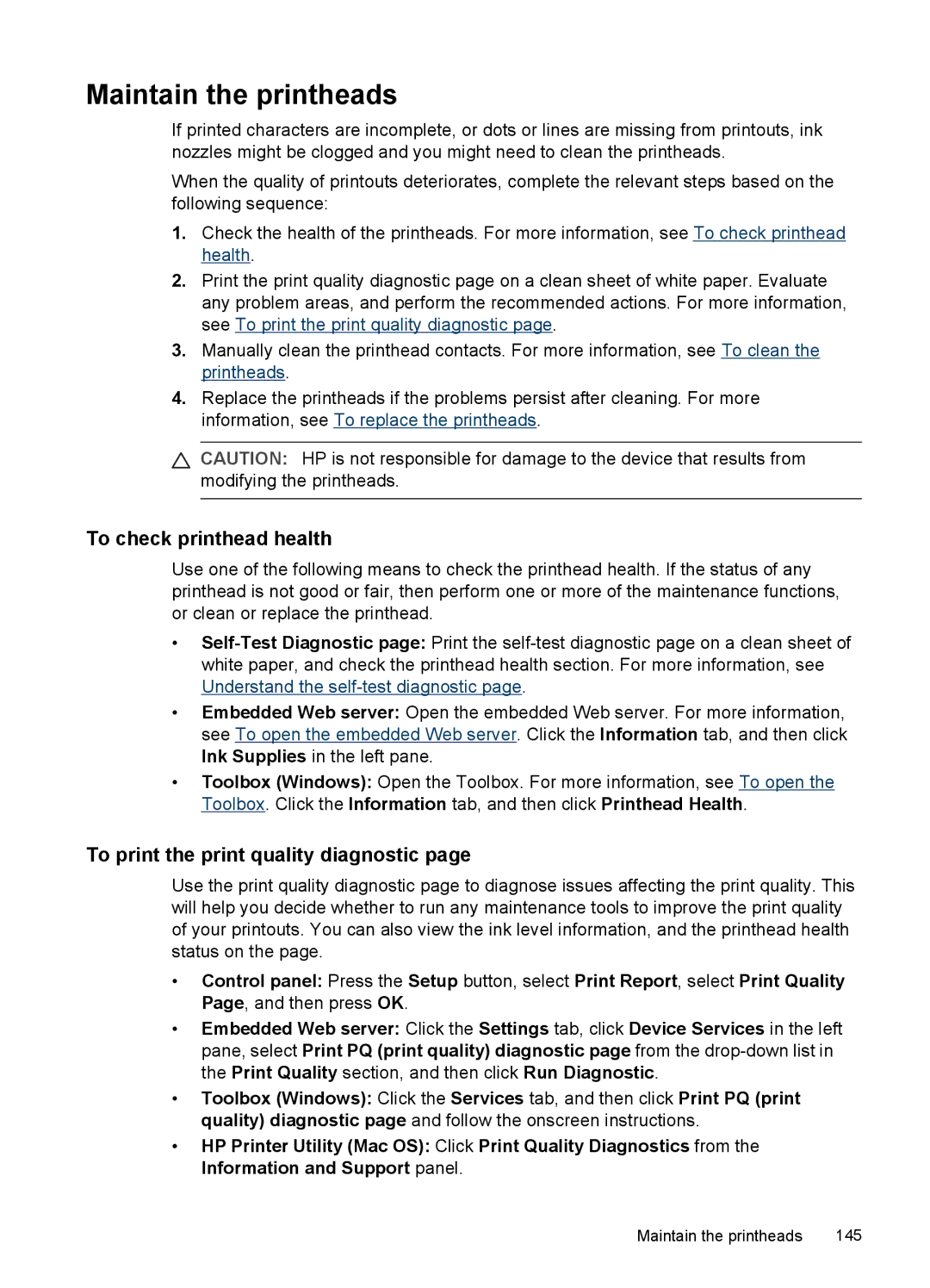 HP Pro L7555, Pro L7750 manual Maintain the printheads, To check printhead health, To print the print quality diagnostic 