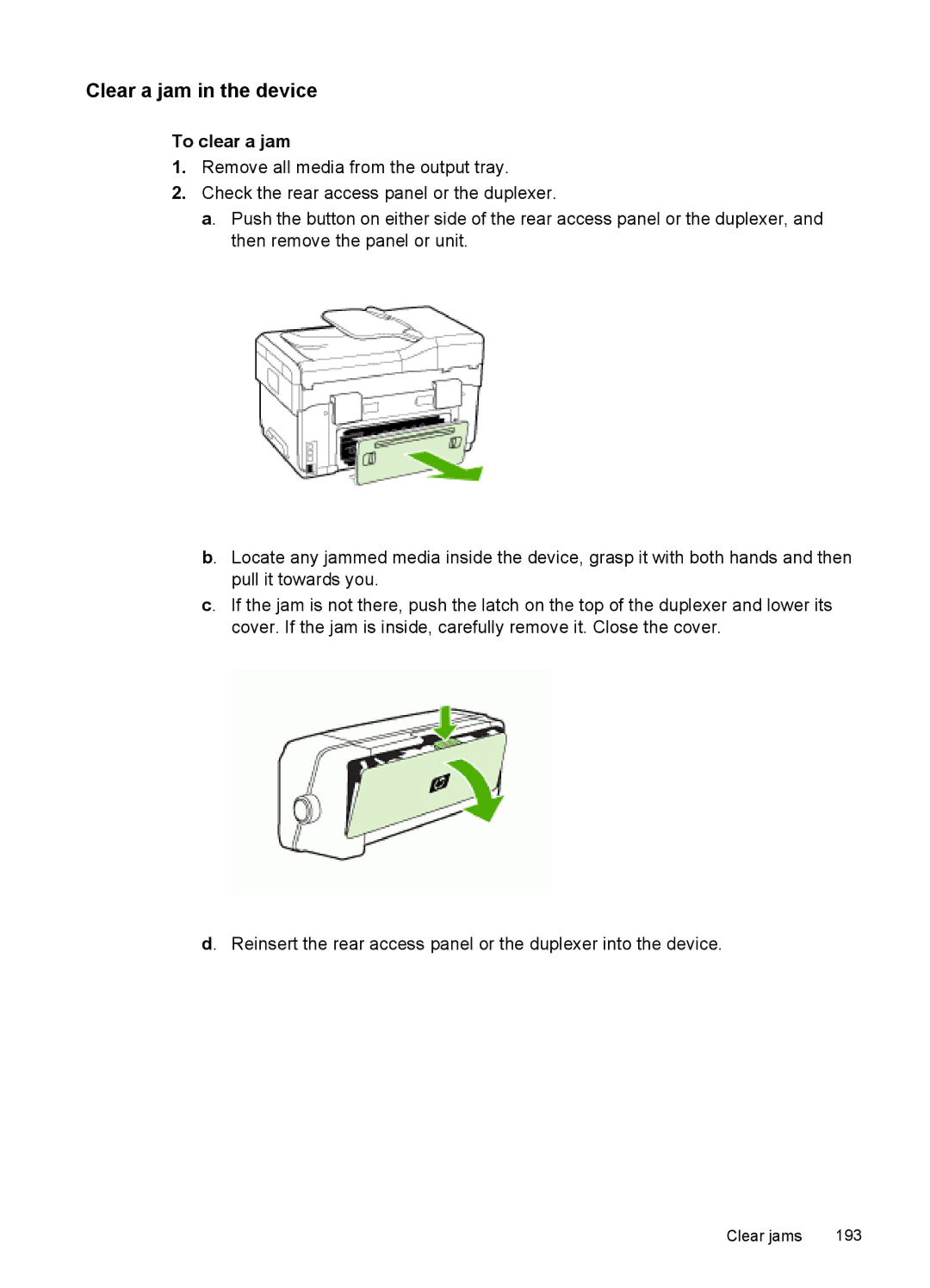 HP Pro L7555, Pro L7750, Pro L7680, Pro L7650, Pro L7580, Pro L7780, Pro L7550 manual Clear a jam in the device, To clear a jam 