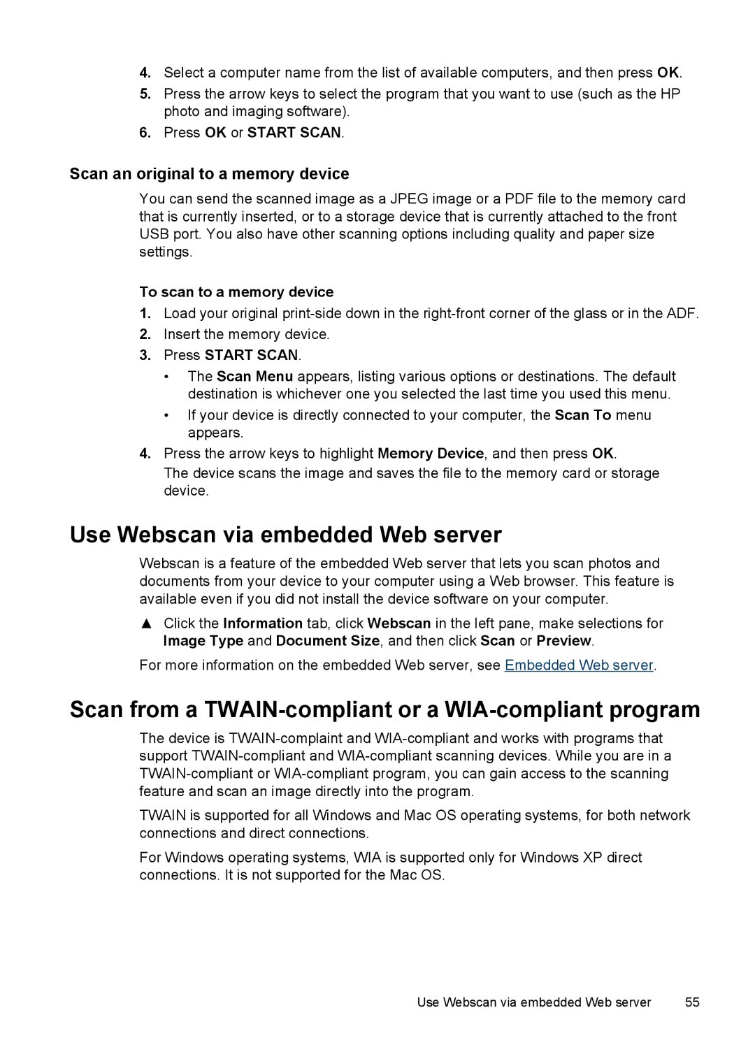 HP Pro L7580, Pro L7750 manual Use Webscan via embedded Web server, Scan from a TWAIN-compliant or a WIA-compliant program 