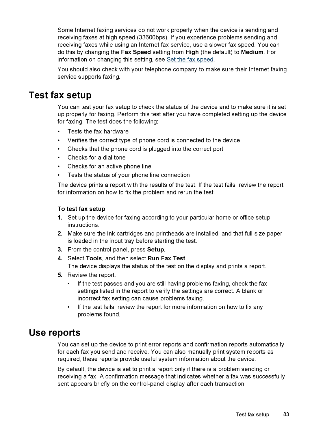 HP Pro L7590, Pro L7750, Pro L7680, Pro L7650, Pro L7580, Pro L7780, Pro L7555 Test fax setup, Use reports, To test fax setup 