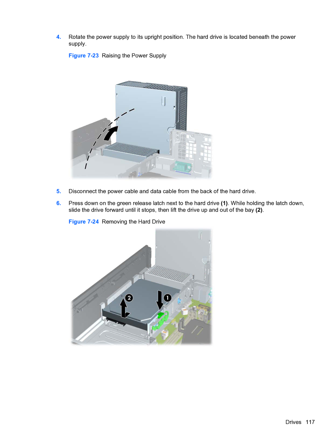 HP Pro QV985AV manual 24Removing the Hard Drive Drives 