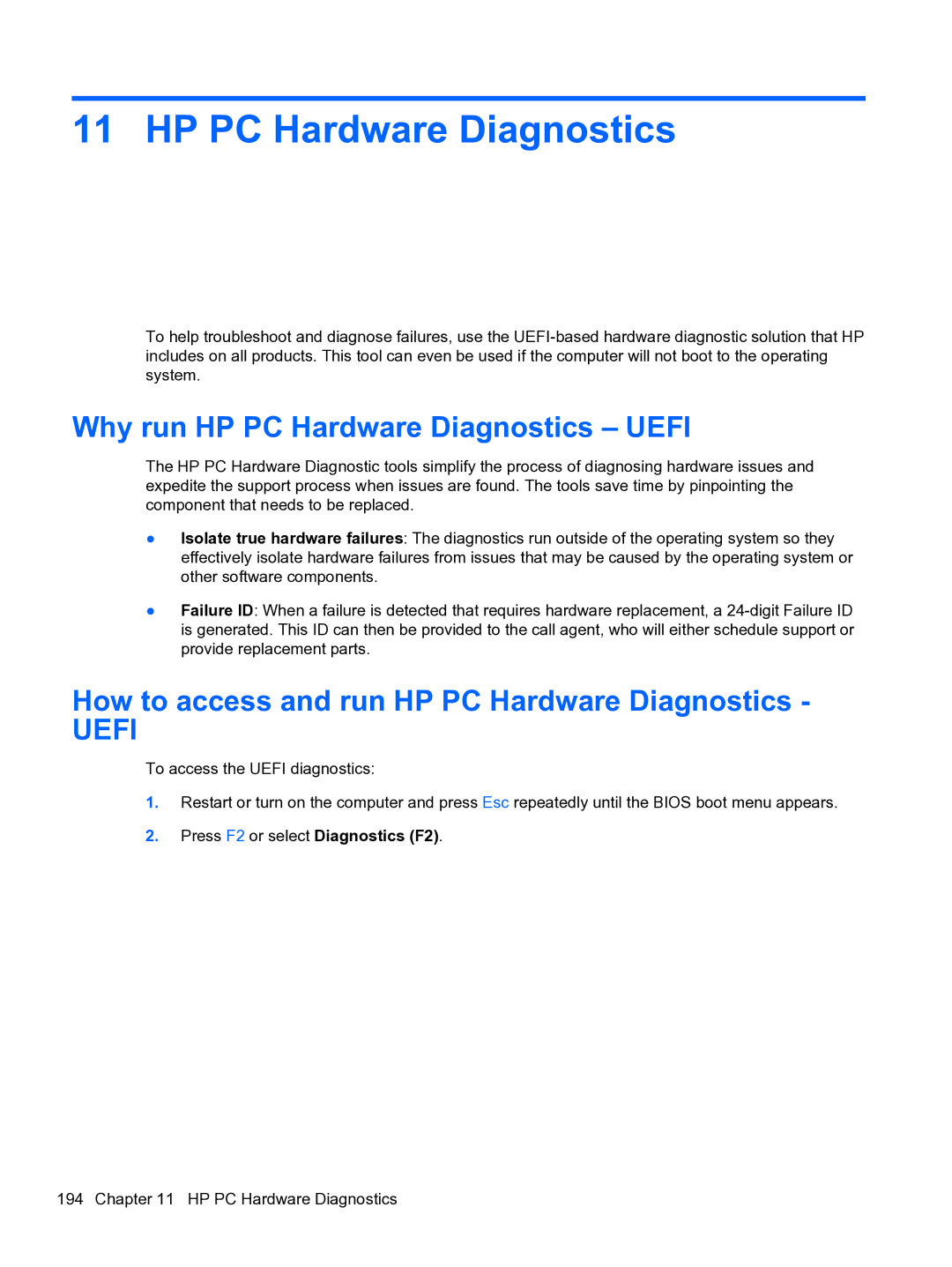 HP Pro QV985AV manual Why run HP PC Hardware Diagnostics Uefi, How to access and run HP PC Hardware Diagnostics 