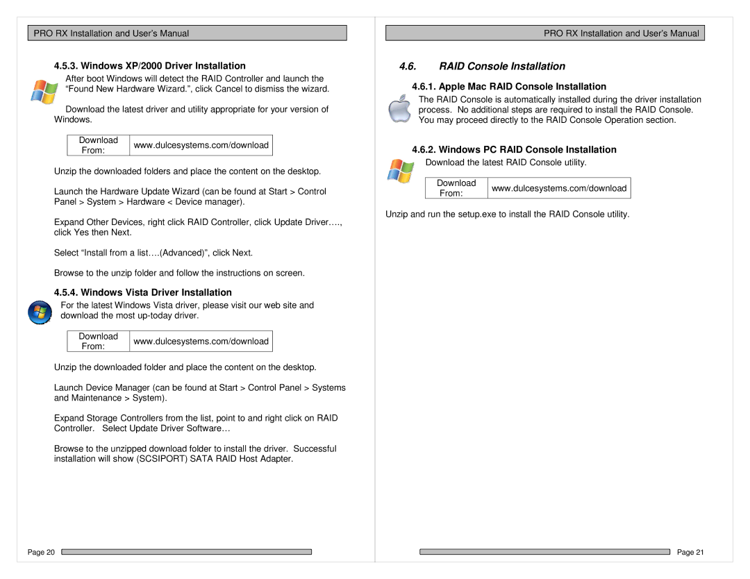 HP PRO RX manual RAID Console Installation, Windows XP/2000 Driver Installation, Windows Vista Driver Installation 