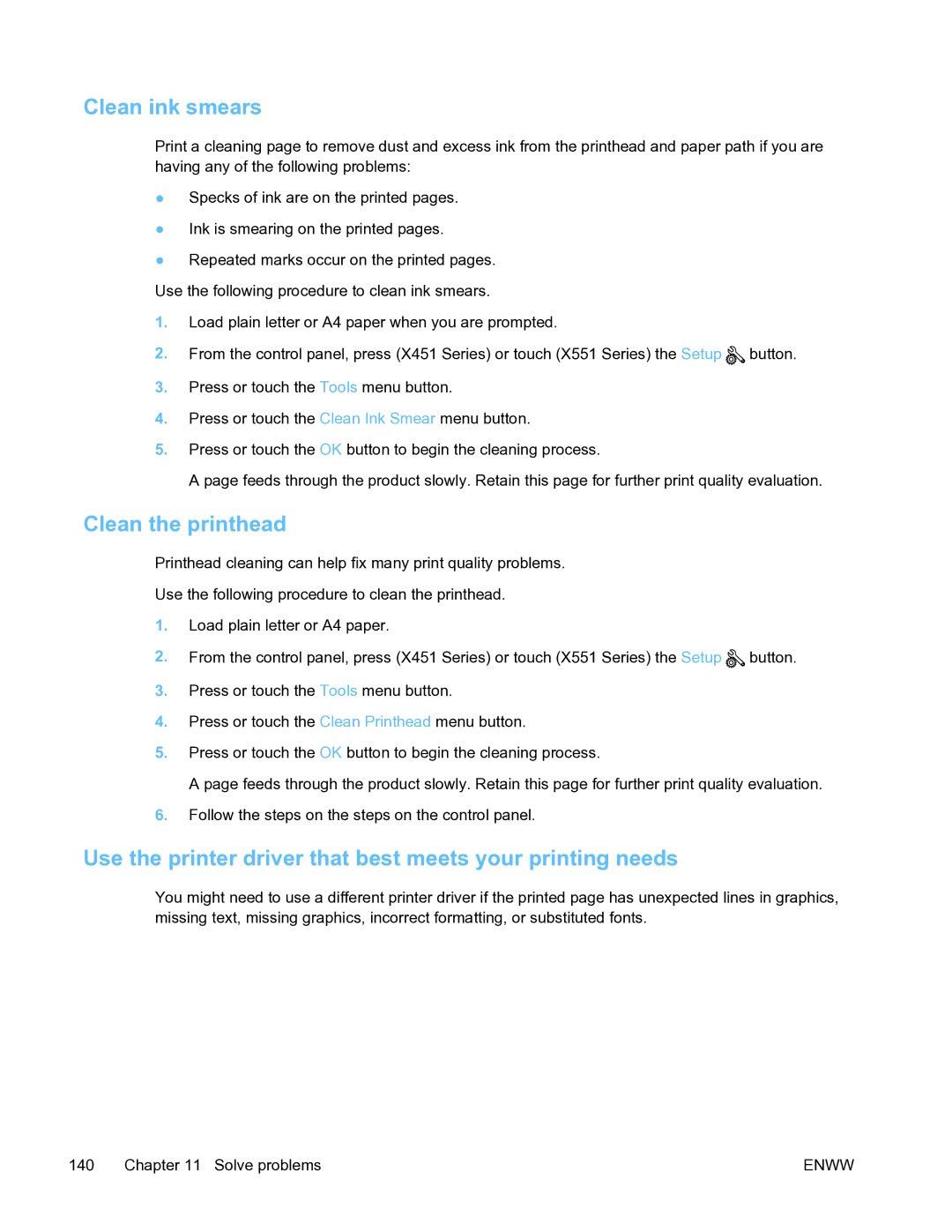 HP Pro X451 manual Clean ink smears, Clean the printhead, Use the printer driver that best meets your printing needs 