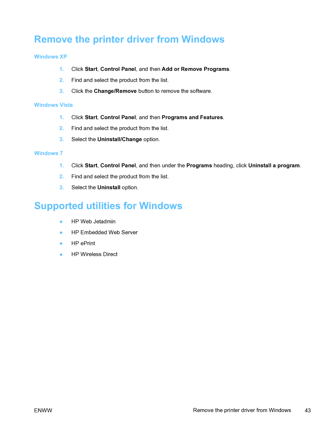 HP Pro X451 manual Remove the printer driver from Windows, Supported utilities for Windows, Windows XP, Windows Vista 