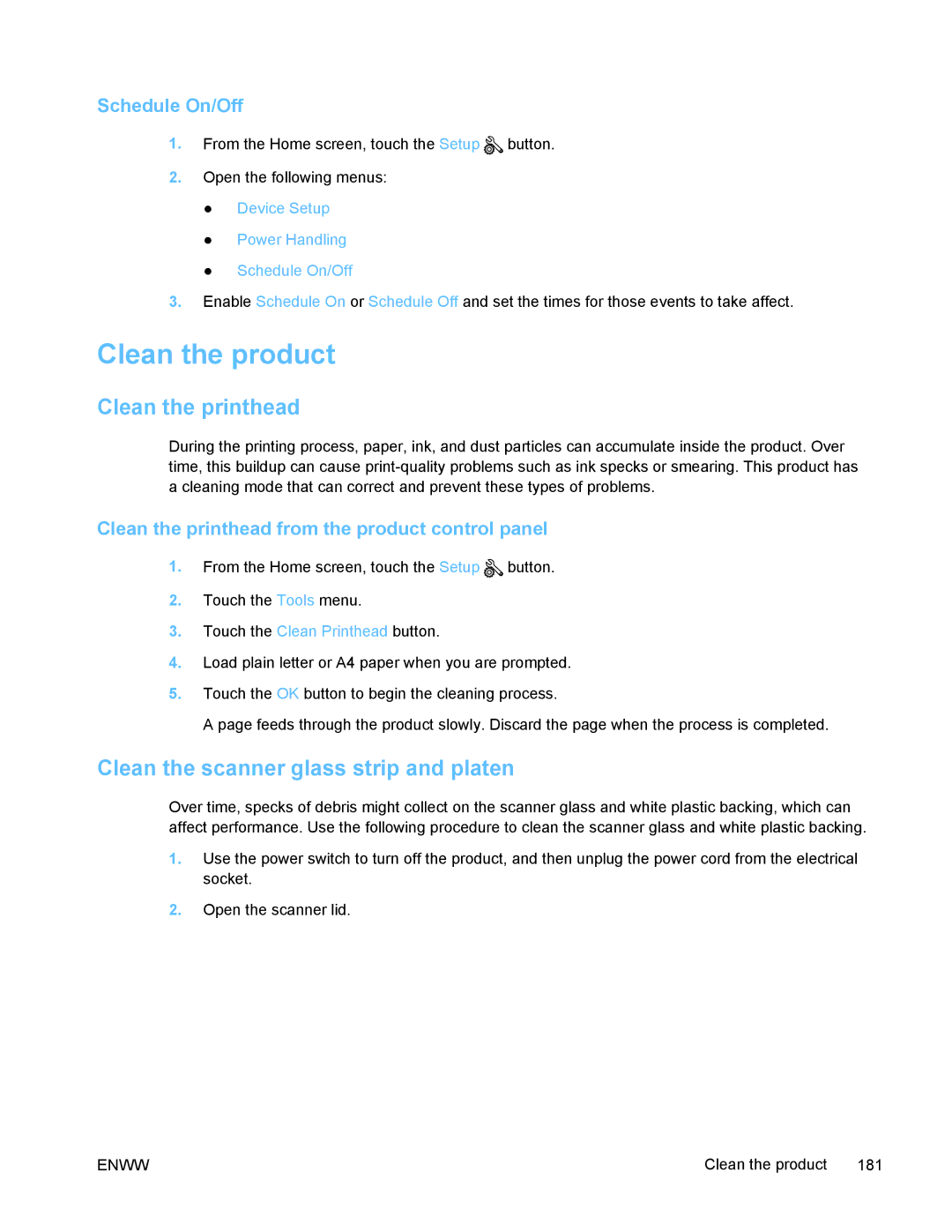 HP PRO X476 MFP manual Clean the product, Clean the printhead, Clean the scanner glass strip and platen, Schedule On/Off 