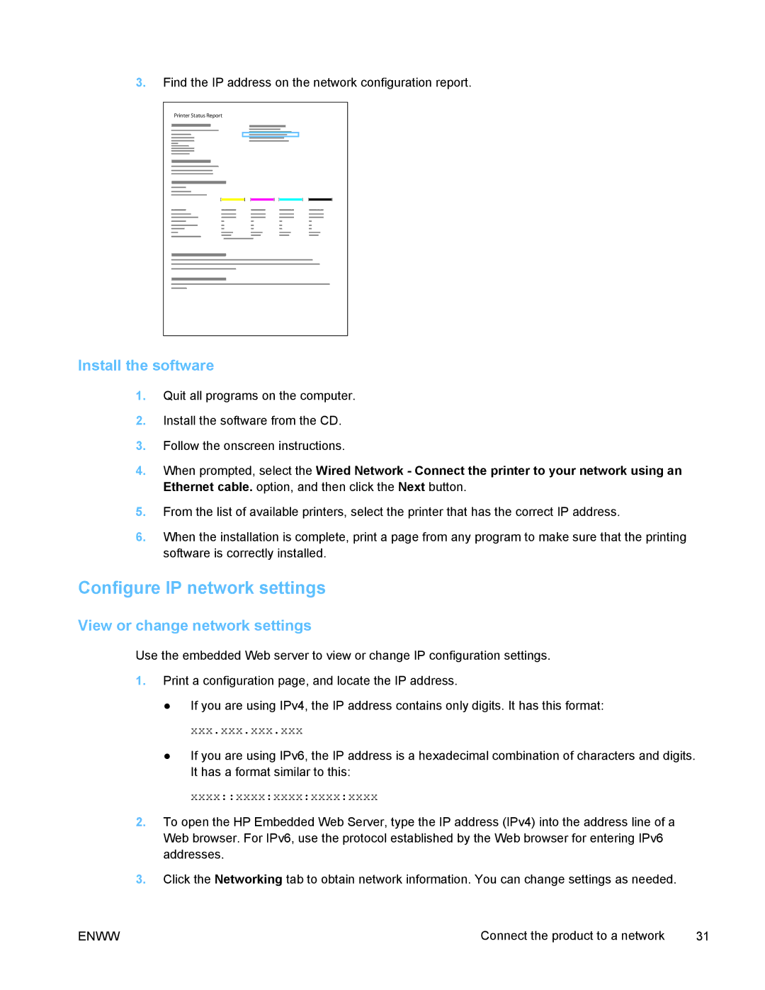 HP PRO X476 MFP manual Configure IP network settings, Install the software, View or change network settings 