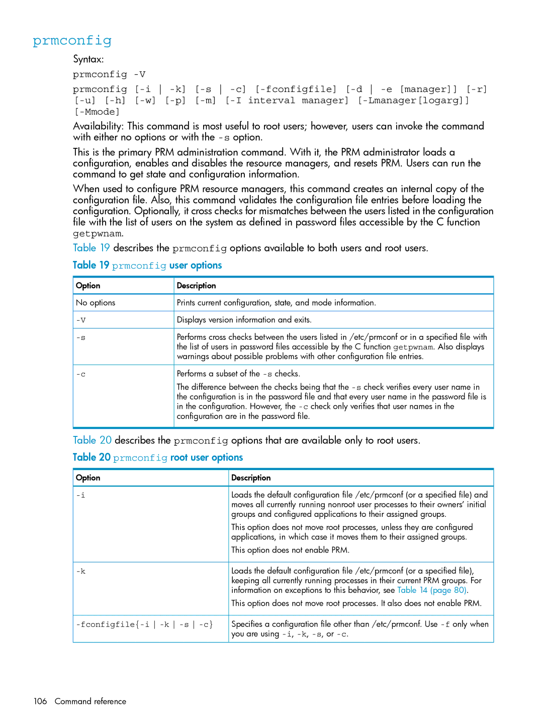 HP Process Resource Manager (PRM) manual Prmconfig user options, Prmconfig root user options, Configfile-i -k -s -c 