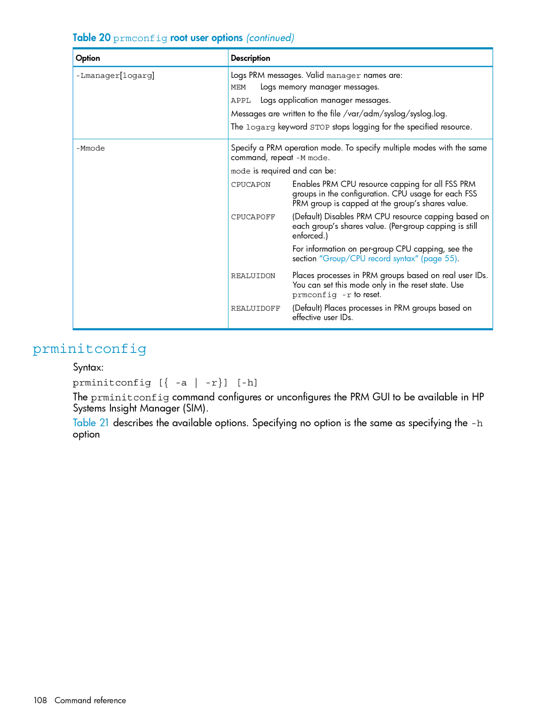 HP Process Resource Manager (PRM) manual Prminitconfig -a -r -h, Lmanager logarg, Mmode, Prmconfig -r to reset 