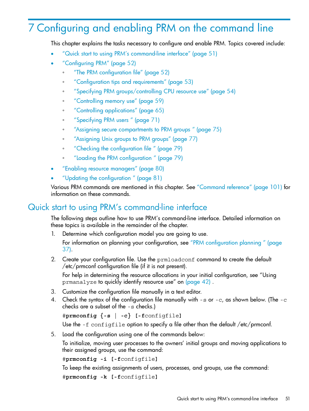 HP Process Resource Manager (PRM) manual Configuring and enabling PRM on the command line, #prmconfig -s -c -fconfigfile 