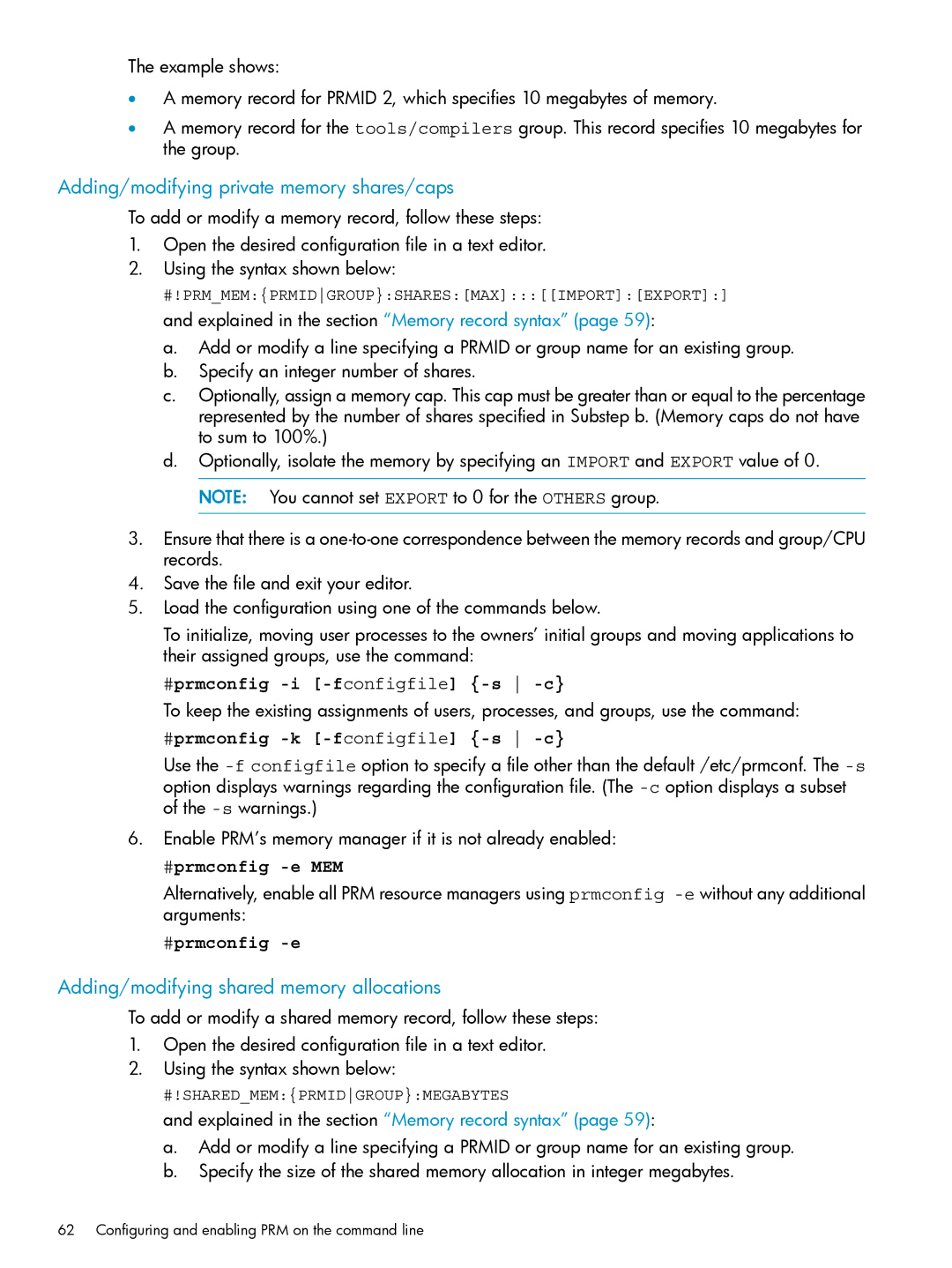 HP Process Resource Manager (PRM) Adding/modifying private memory shares/caps, Adding/modifying shared memory allocations 