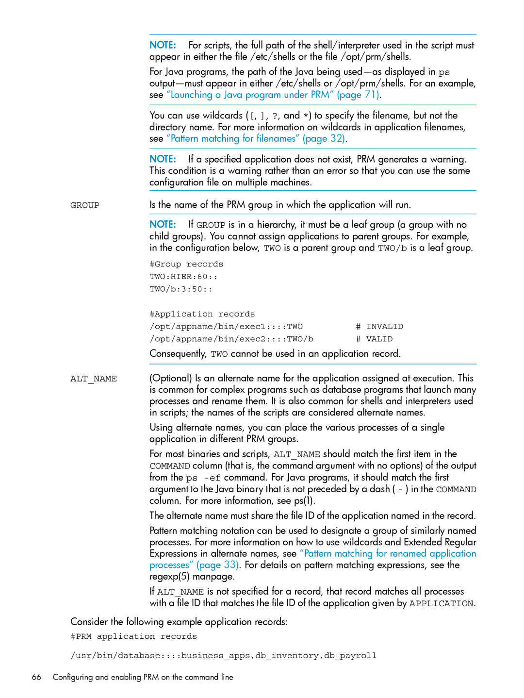 HP Process Resource Manager (PRM) manual See Launching a Java program under PRM, See Pattern matching for filenames 