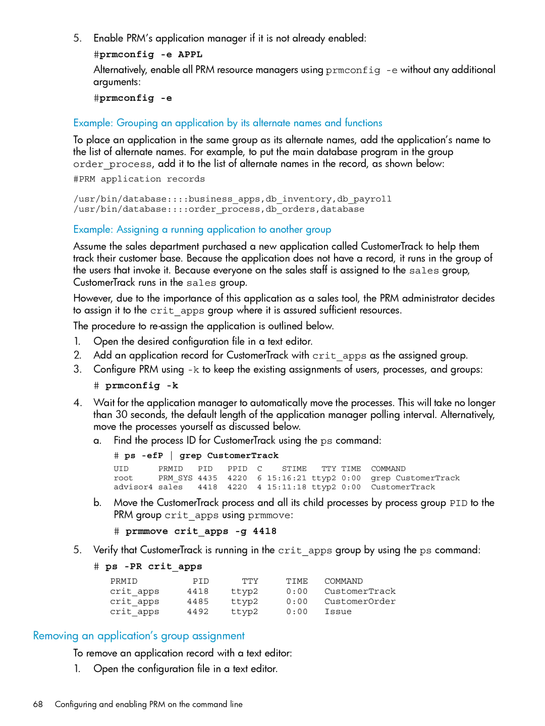 HP Process Resource Manager (PRM) manual Removing an application’s group assignment, #prmconfig -e Appl, # prmconfig -k 