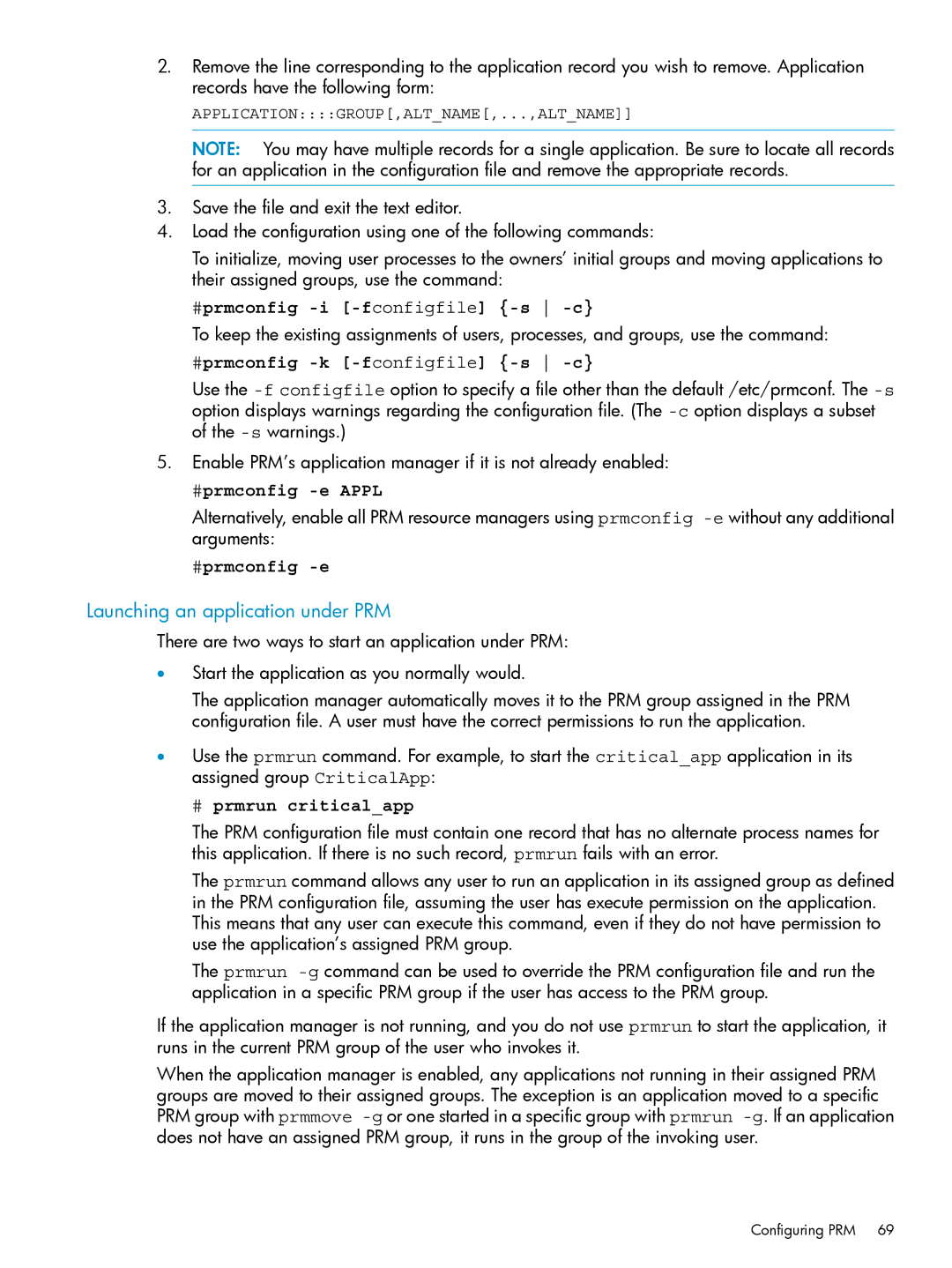 HP Process Resource Manager (PRM) manual Launching an application under PRM, # prmrun criticalapp 