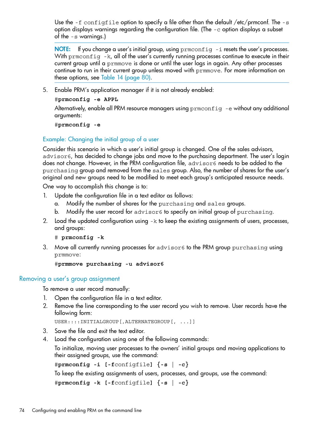 HP Process Resource Manager (PRM) manual Removing a user’s group assignment, Example Changing the initial group of a user 