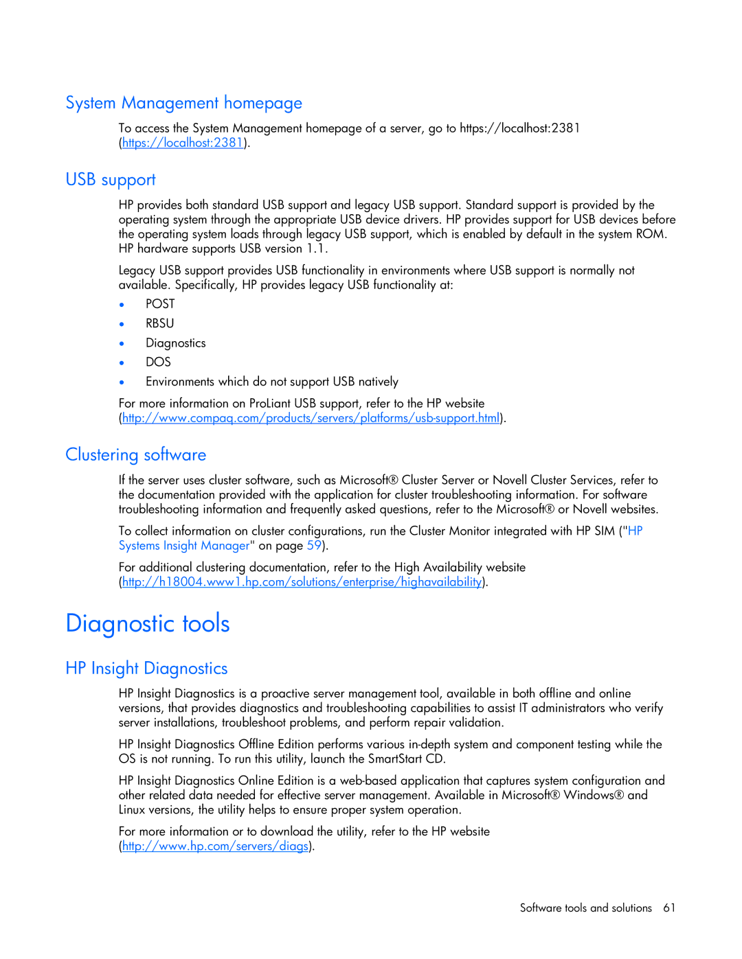 HP ProLight Server Diagnostic tools, System Management homepage, USB support, Clustering software, HP Insight Diagnostics 