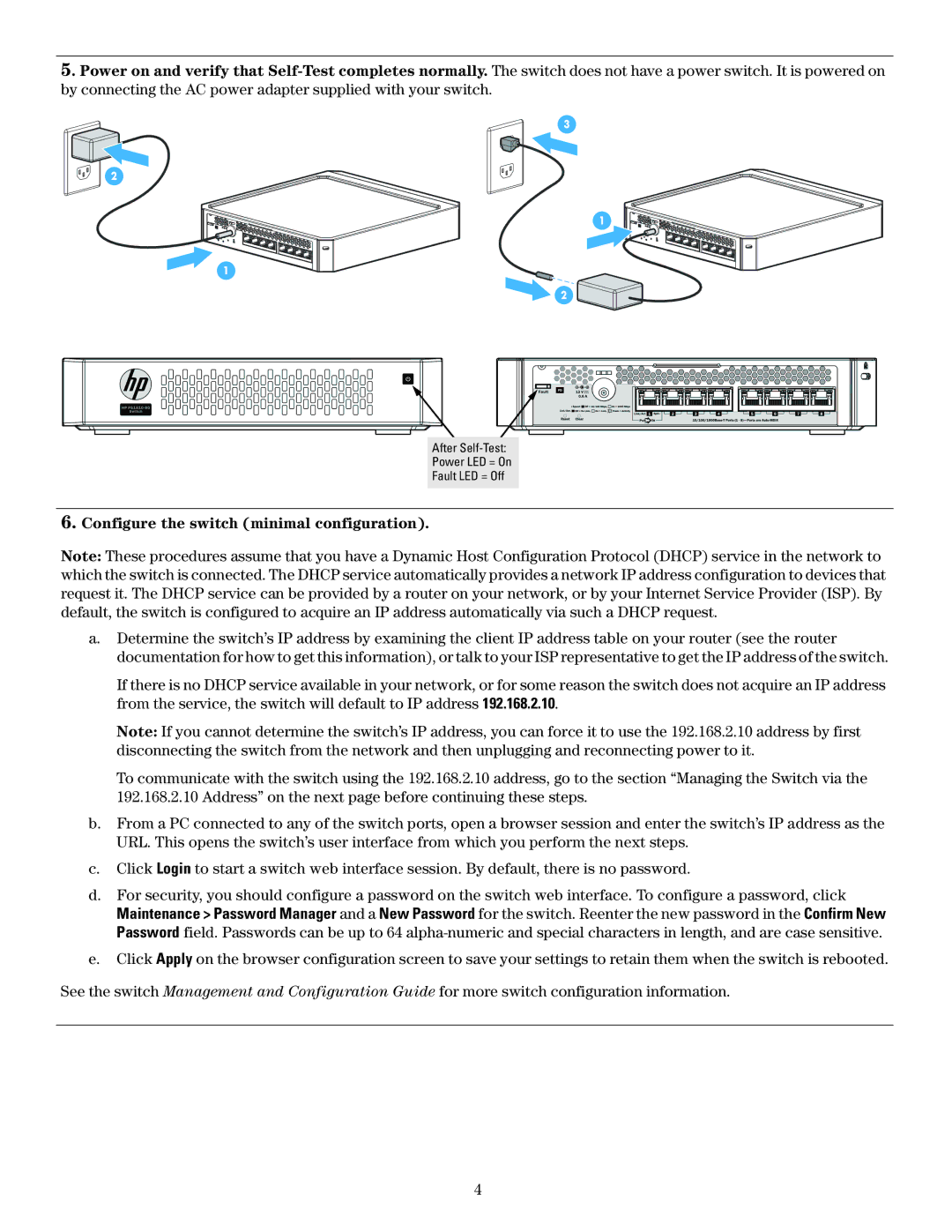 HP Ps1810-8g J9833AABA manual Configure the switch minimal configuration 