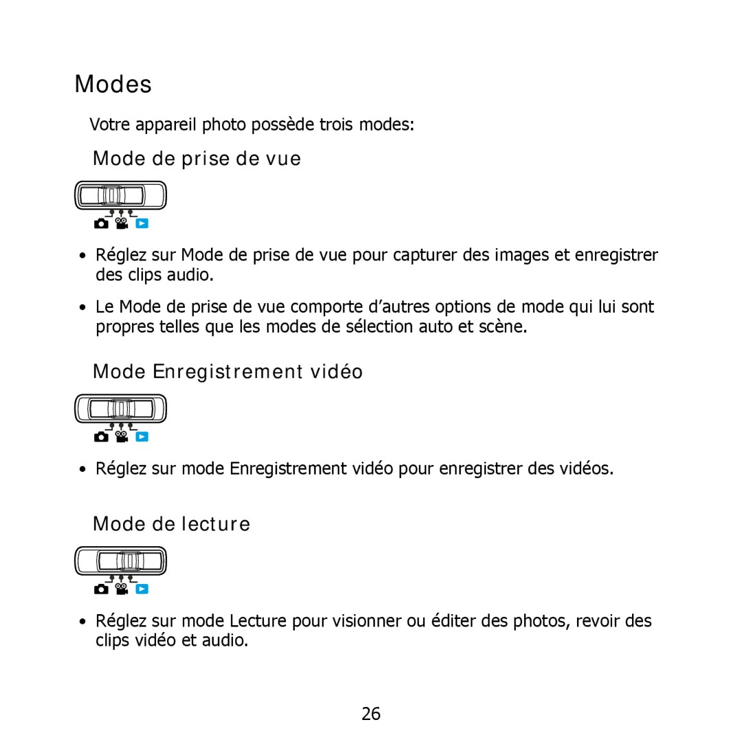 HP PW550 manual Mode de prise de vue, Mode Enregistrement vidéo, Mode de lecture 