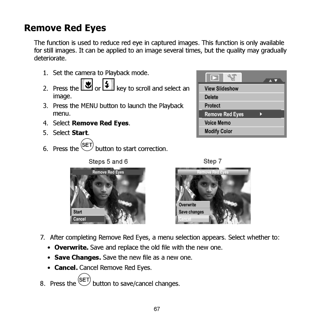 HP PW550 manual Remove Red Eyes, Select Start Press the button to start correction 