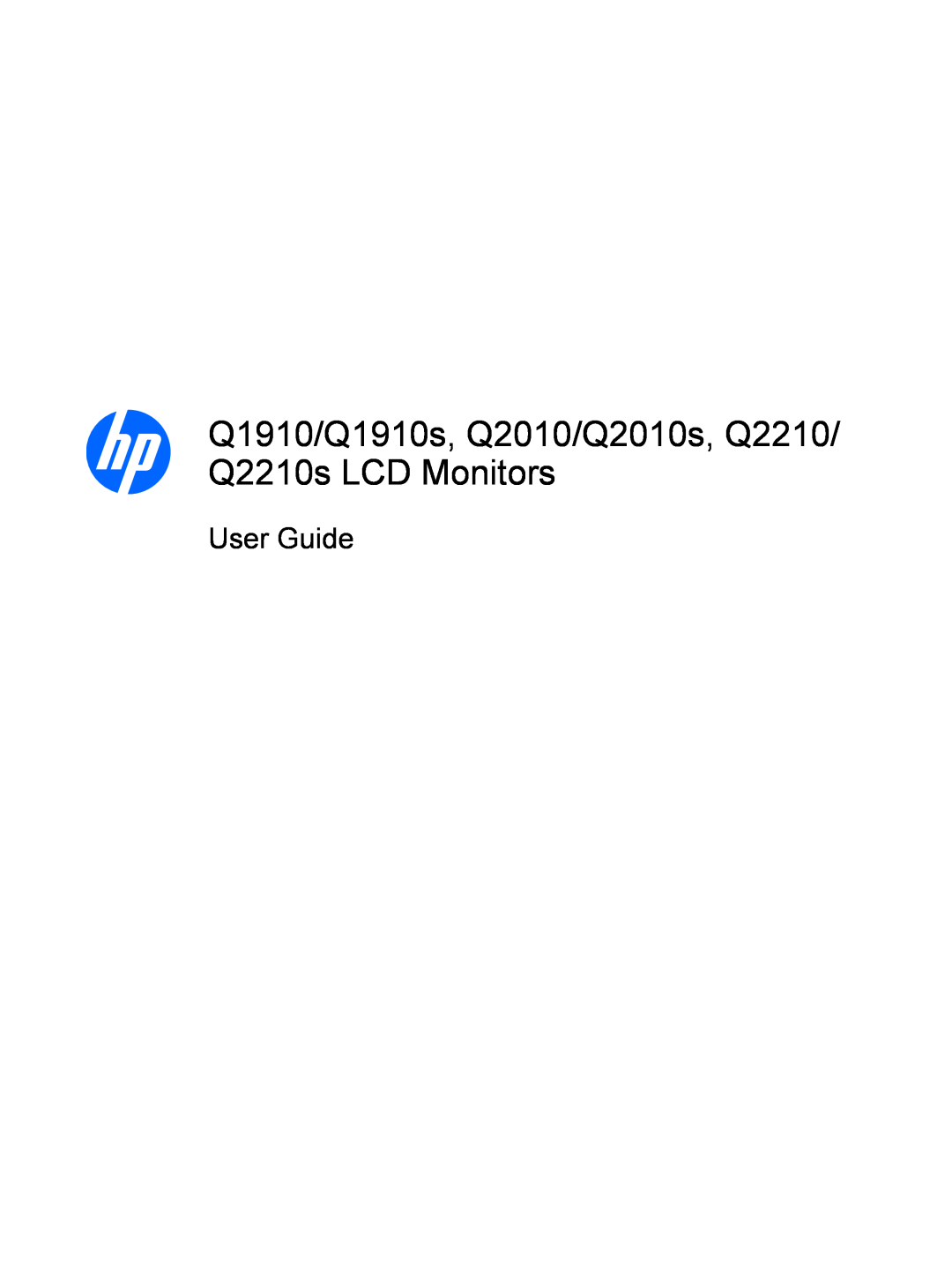 HP Q2210S, Q2010S, Q1910S manual Q1910/Q1910s, Q2010/Q2010s, Q2210/ Q2210s LCD Monitors, User Guide 