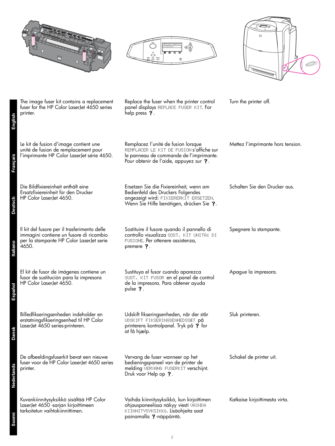 HP Q3677A 220V Image Fuser Kit, Q3676A 110V Image Fuser Kit manual Udskift fikseringsenheden, når der står 