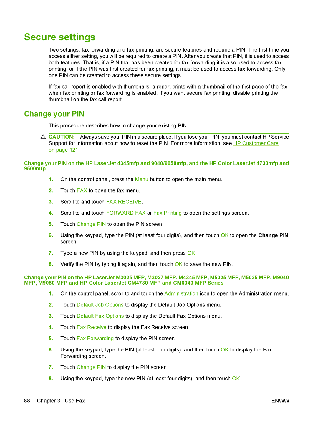 HP Q3701 manual Secure settings, Change your PIN 