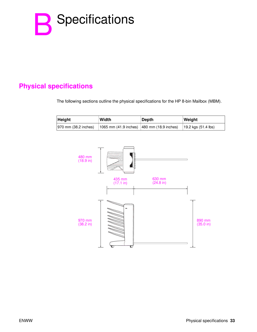 HP Q5693A manual Specifications, Physical specifications, Height Width Depth Weight 