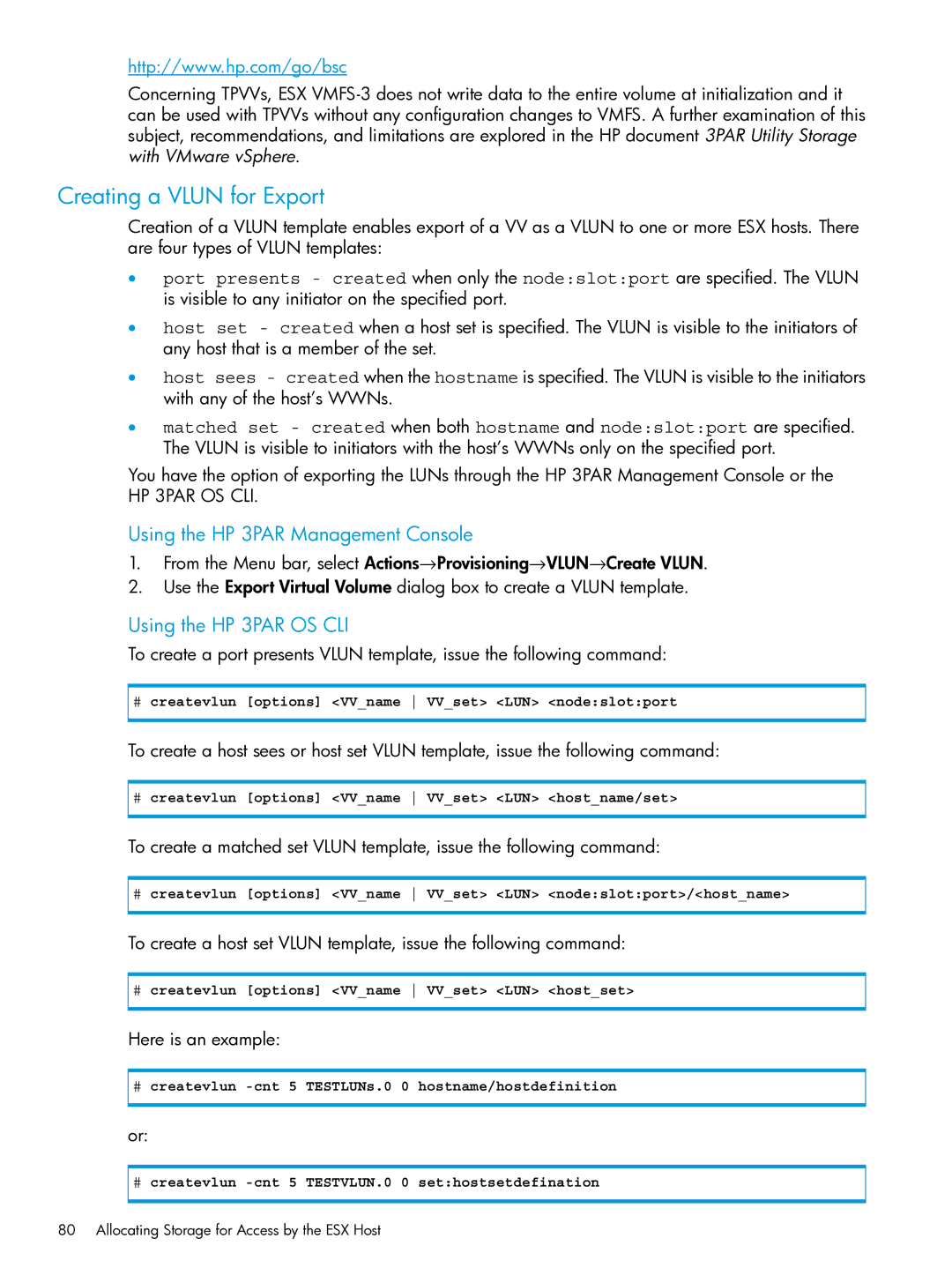 HP QR516B manual Creating a Vlun for Export, # createvlun options VVname VVset LUN nodeslotport 