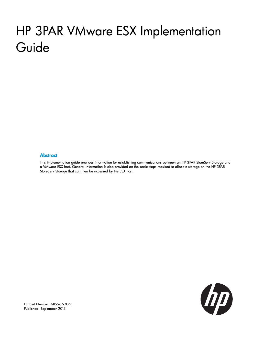HP QR516B manual Abstract, HP 3PAR VMware ESX Implementation Guide, HP Part Number QL226-97063 Published September 