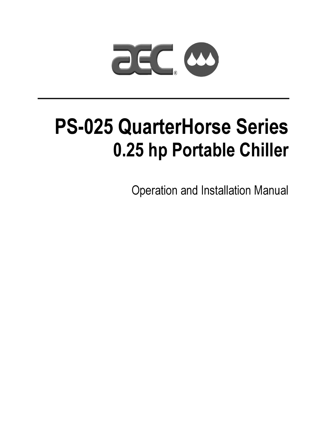 HP QuarterHorse 0.25 Portable Chiller PS-025 manual PS-025 QuarterHorse Series 