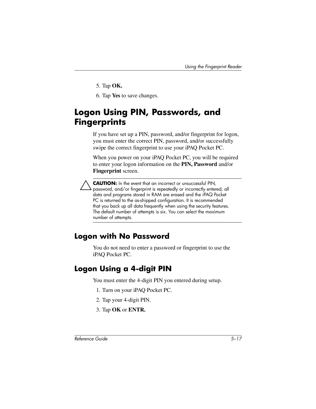 HP QuickSpecs h5400 manual Logon Using PIN, Passwords, and Fingerprints, Logon with No Password, Logon Using a 4-digit PIN 