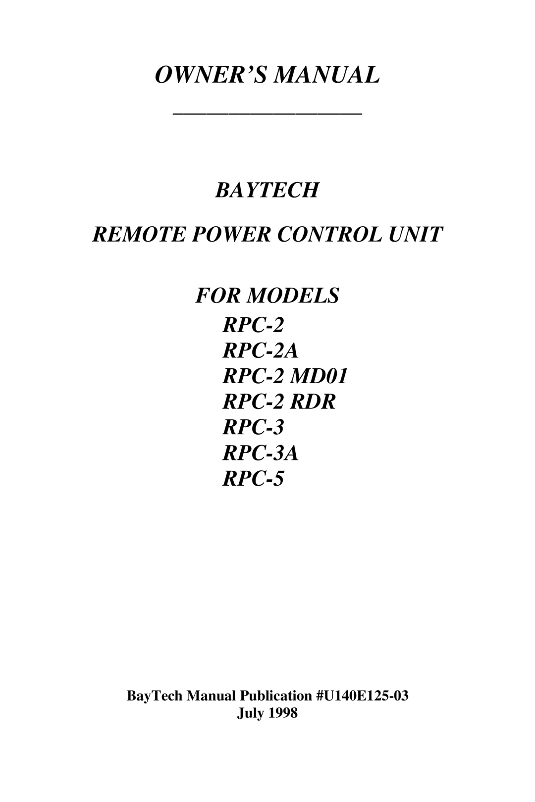 HP R-2 MD01, R-2A, R-3A, R-2 RDR manual RPC-2 RDR RPC-3 RPC-3A RPC-5, BayTech Manual Publication #U140E125-03 July 