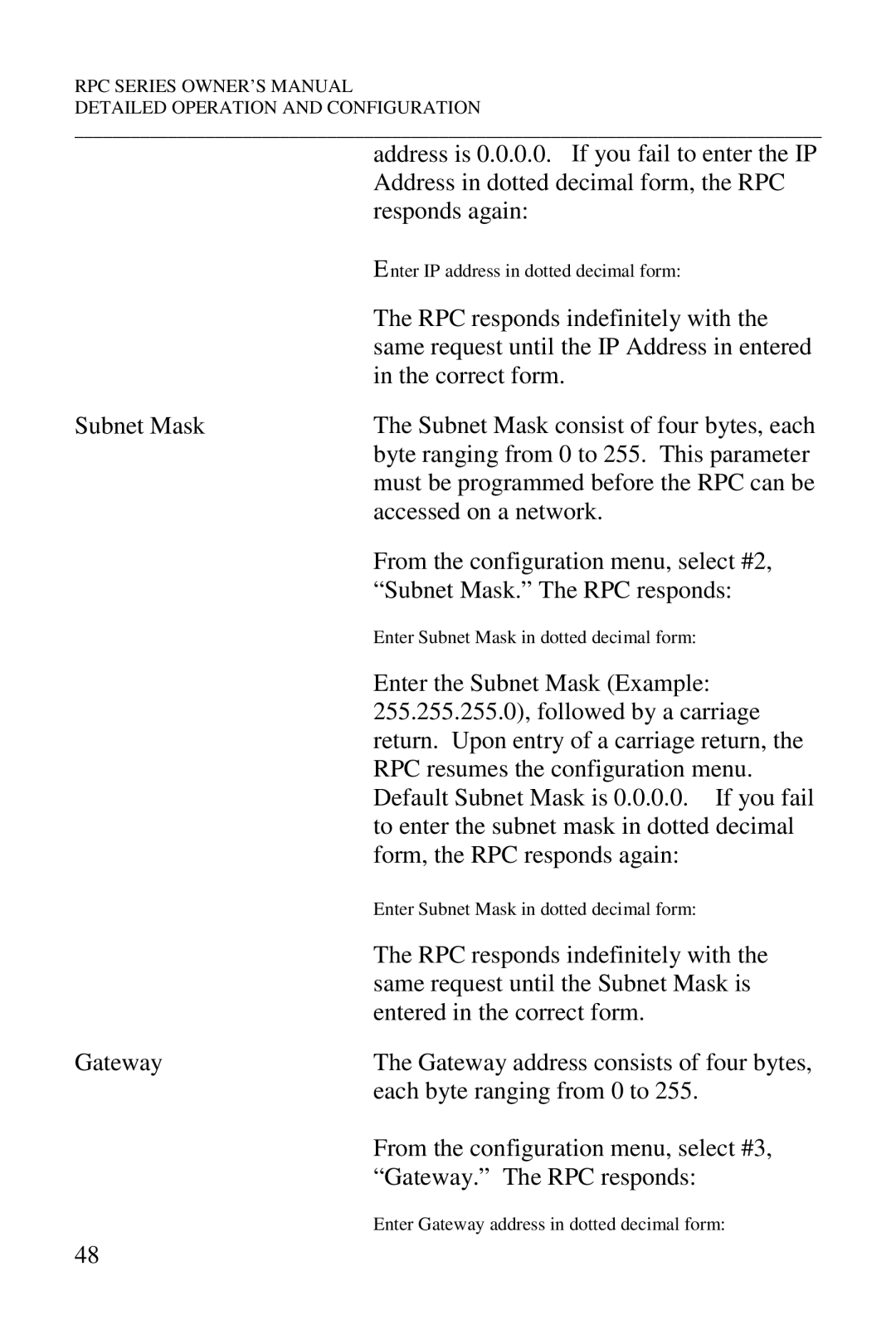 HP R-2A, R-2 MD01, R-3A, R-2 RDR manual Default Subnet Mask is 0.0.0.0. If you fail 