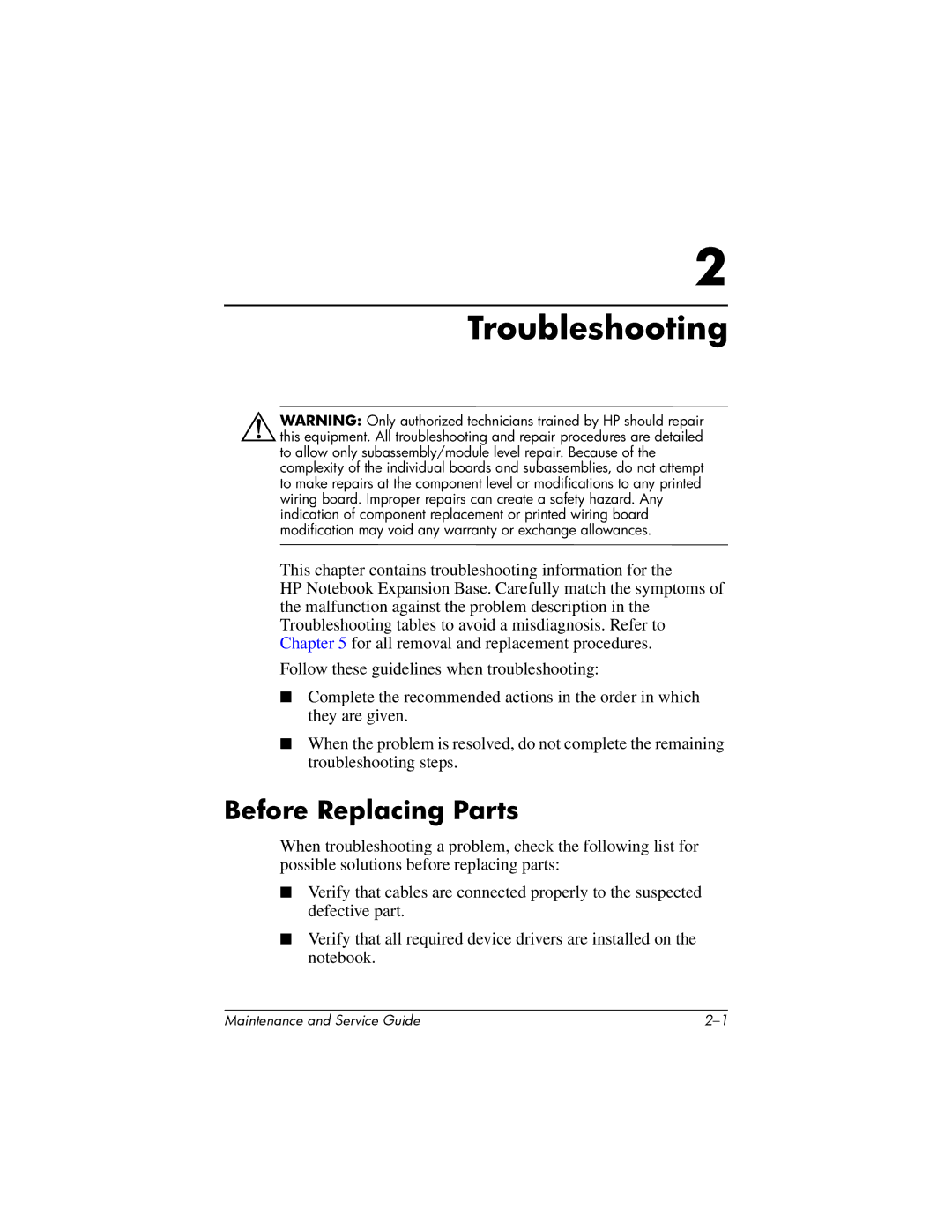 HP R3001, R3065US, R3070US, R3060US, R3050US, R3056RS, R3050EA, R3060EA, R3057EA, R3040EA Troubleshooting, Before Replacing Parts 