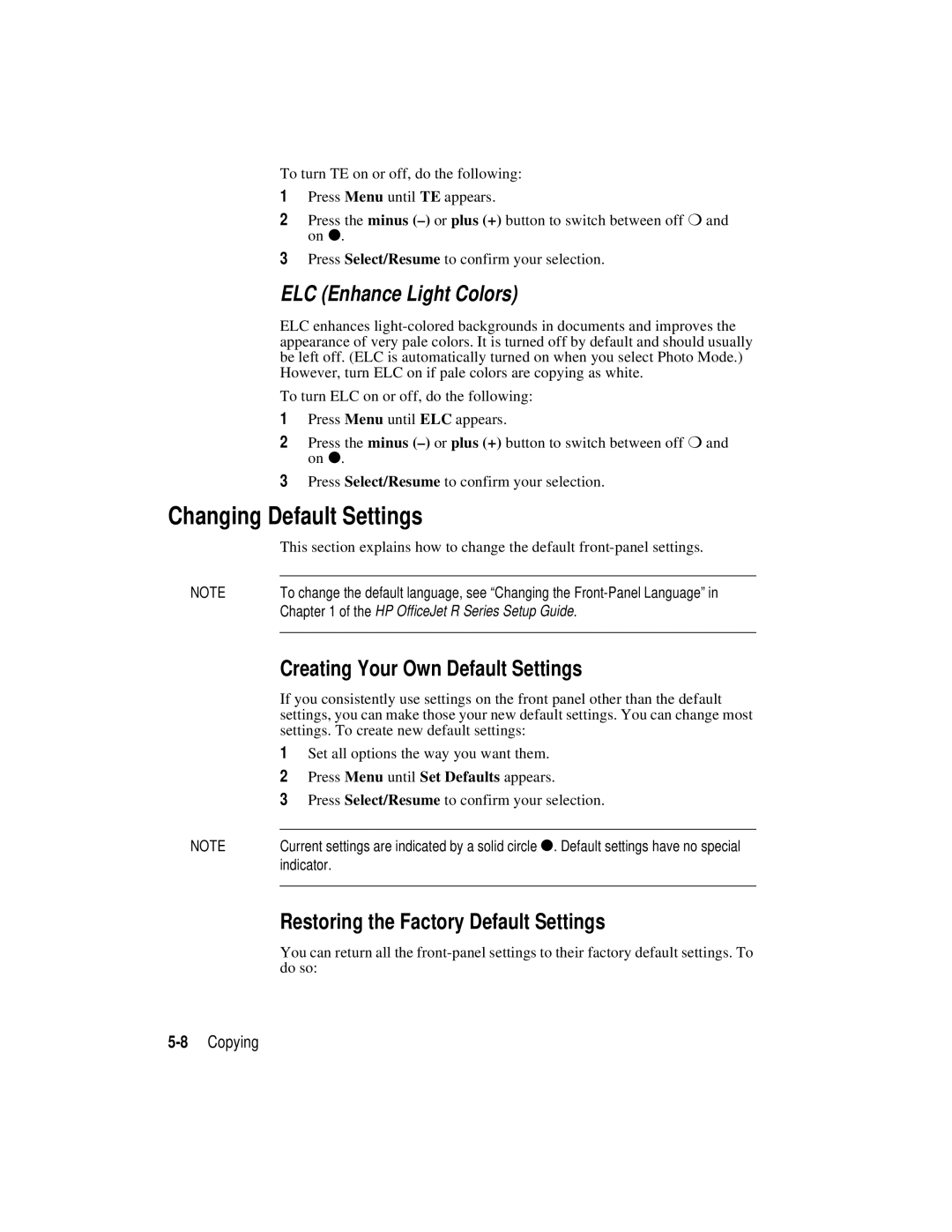 HP r40, r65 manual Changing Default Settings, ELC Enhance Light Colors, 8Copying, Indicator 