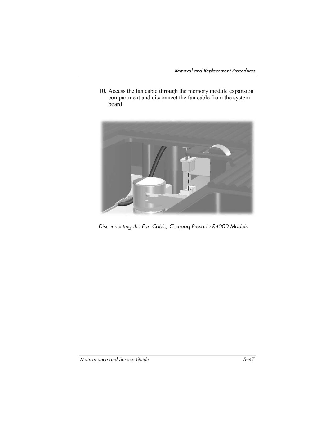 HP R4003XX, R4001XX, R4012US, R4025US, R4150EA, R4100, R4127US manual Disconnecting the Fan Cable, Compaq Presario R4000 Models 