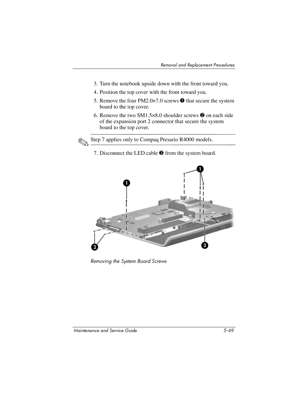 HP R4100, R4000, R4001XX, R4003XX, R4012US, R4025US, R4150EA, R4127US, R4010US manual Removing the System Board Screws 