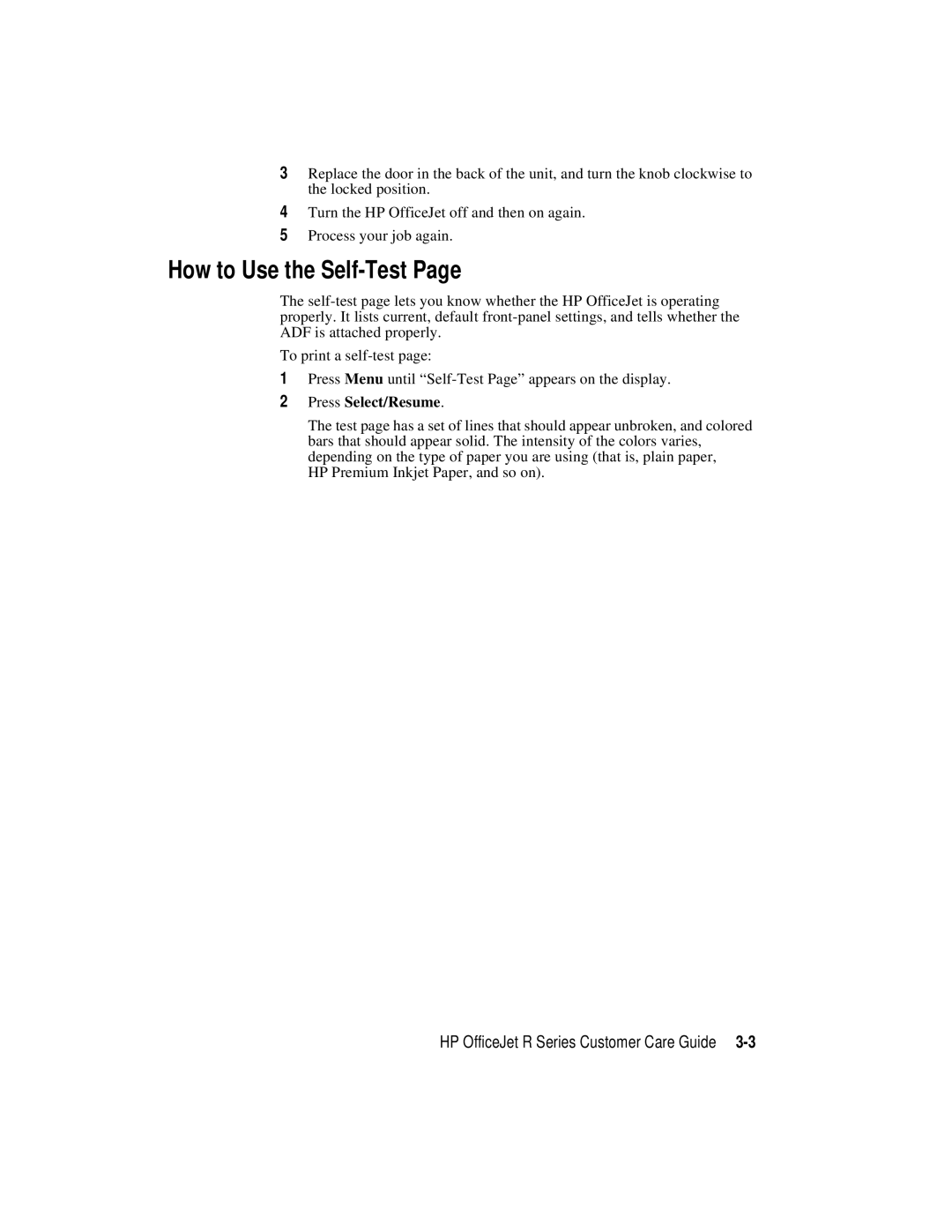 HP r65, r45 manual How to Use the Self-Test, Press Select/Resume 