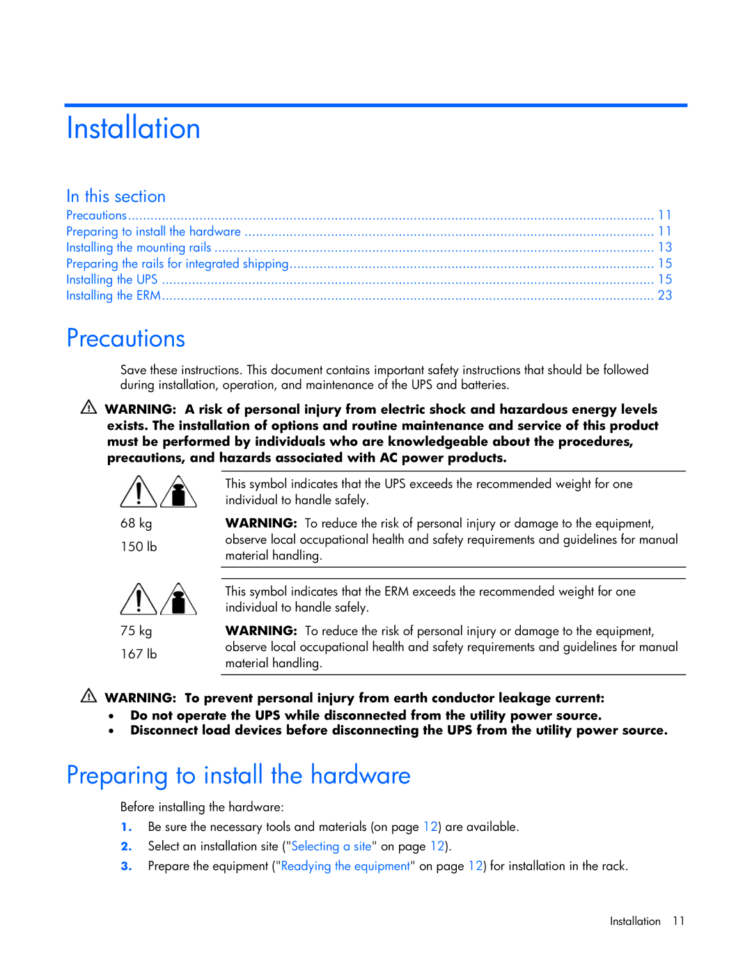 HP R5500 manual Installation, Precautions, Preparing to install the hardware 