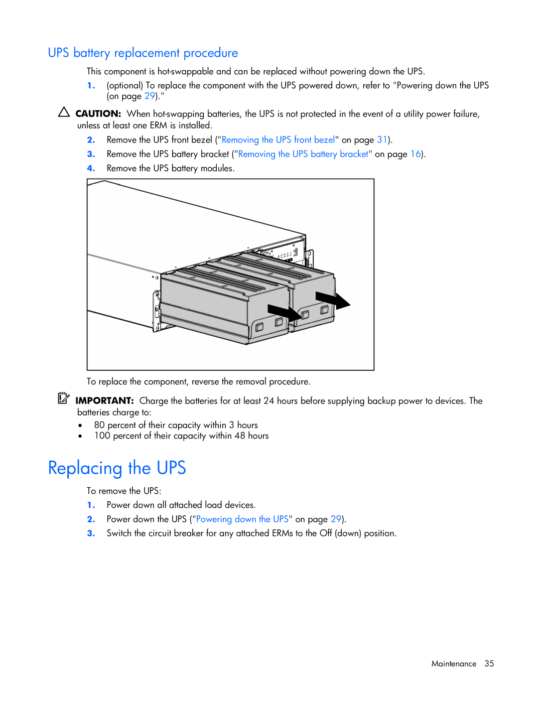 HP R5500 manual Replacing the UPS, UPS battery replacement procedure 