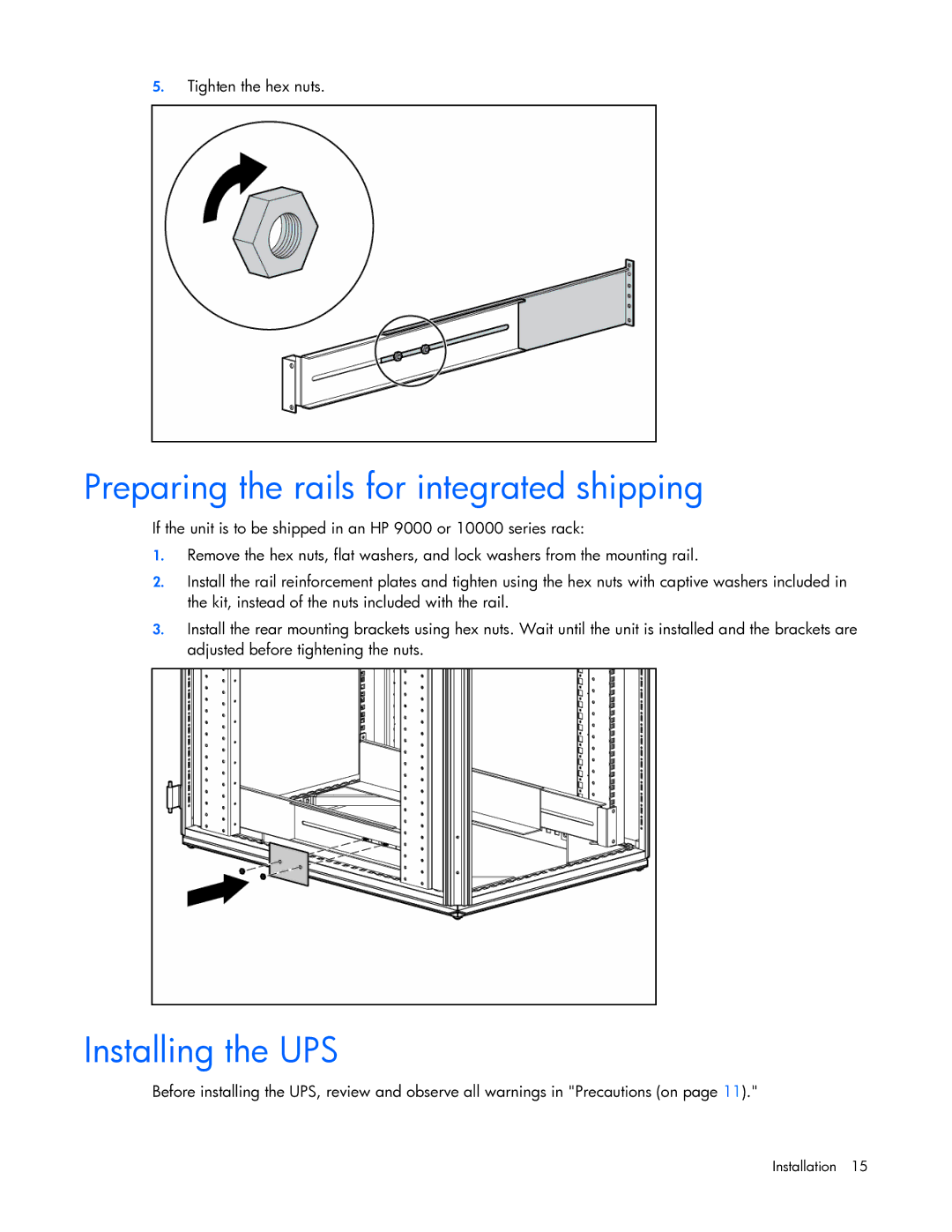 HP R5500 manual Preparing the rails for integrated shipping, Installing the UPS, Tighten the hex nuts 